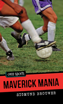 Maverick Mania (Orca Sports) - Book #1 of the Sports Mystery
