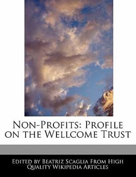 Non-Profits : Profile on the Wellcome Trust