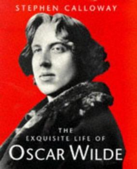 The Exquisite Life of Oscar Wilde