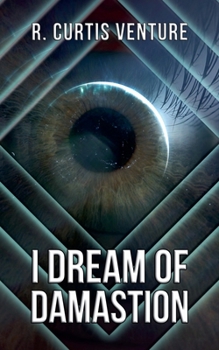 Paperback I Dream of Damastion Book