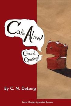 Paperback Cake Alive!: Grand Opening! Book