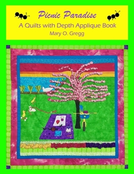 Paperback Picnic Paradise: A Quilts with Depth Applique Book
