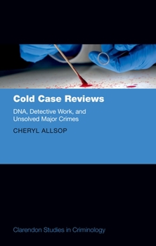 Hardcover Cold Case Reviews: Dna, Detective Work and Unsolved Major Crimes Book