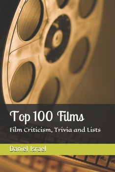 Paperback Top 100 FIlms: Film Criticism, Trivia and Lists Book
