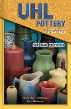 Uhl Pottery Identification & Value Guide