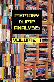 Paperback Memory Dump Analysis Anthology, Volume 1 Book