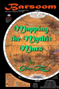 Paperback Barsoom: Mapping the Mythic Mars Book