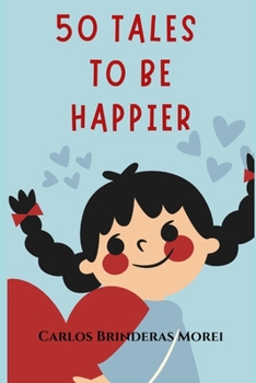 Paperback 50 Tales to Be Happier... Book