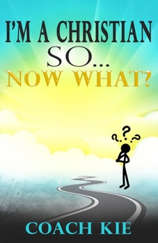 Paperback I'm A Christian So... Now What? Book