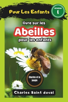 Paperback Livre sur les abeilles pour les enfants [French] Book