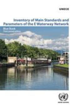 Paperback Inventory of Main Standards and Parameters of the E Waterway Network: Blue Book