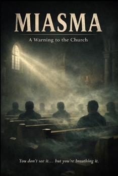 Paperback Miasma: A Warning to the Church Book