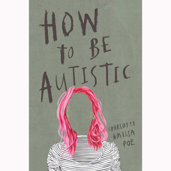 Paperback How to Be Autistic Book