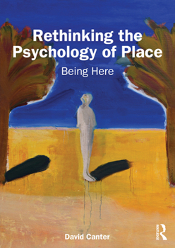 Paperback Rethinking the Psychology of Place: Being Here Book