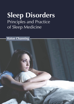 Hardcover Sleep Disorders: Principles and Practice of Sleep Medicine Book