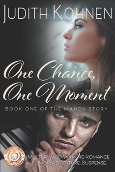 Paperback One Chance, One Moment: Book One - The Mandy Story Book