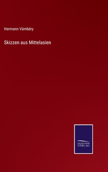 Hardcover Skizzen aus Mittelasien [German] Book