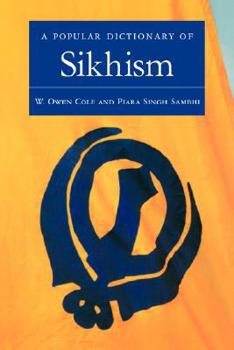 Paperback A Popular Dictionary of Sikhism: Sikh Religion and Philosophy Book