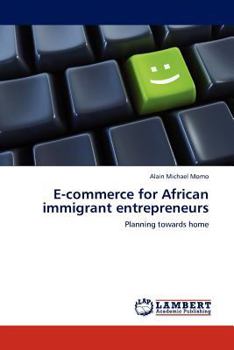 Paperback E-Commerce for African Immigrant Entrepreneurs Book