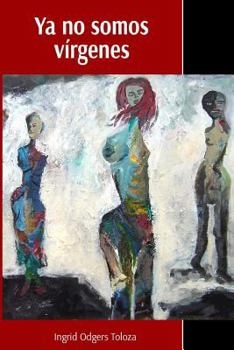 Paperback Ya no somos virgenes [Spanish] Book