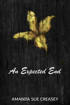 Paperback An Expected End Book