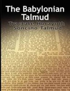 Paperback The Babylonian Talmud: Tractate Horayoth - Rulings, Soncino Book