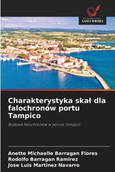 Charakterystyka skal dla falochronów portu Tampico (Polish Edition)