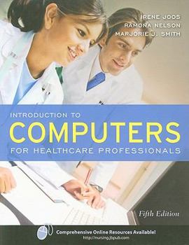 Paperback Introduction to Computers for Healthcare Professionals Book