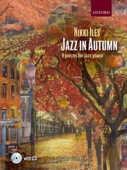 Sheet music Jazz in Autumn and CD (Nikki Iles Jazz) Book