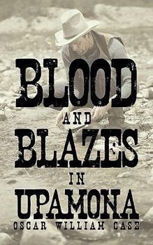 Paperback Blood and Blazes in Upamona Book