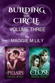Building the Circle - Volume 3: The Pillars & The Close - Book  of the Building the Circle
