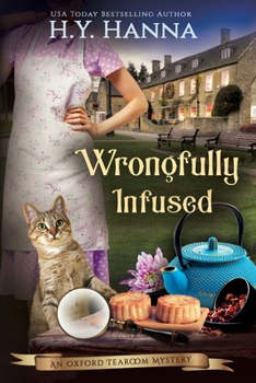 Wrongfully Infused (LARGE PRINT): The Oxford Tearoom Mysteries - Book 11 - Book #11 of the Oxford Tearoom Mysteries