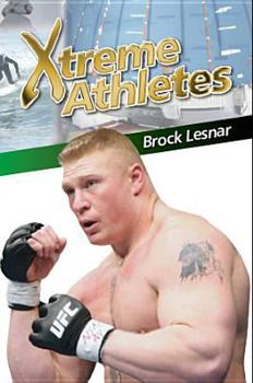 Library Binding Xtreme Athletes: Brock Lesnar Book