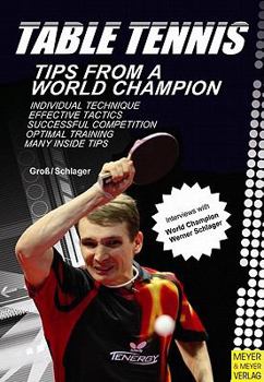 Paperback Table Tennis: Tips from a World Champion Book