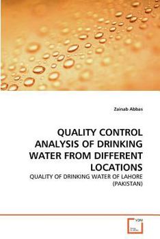 Paperback Quality Control Analysis of Drinking Water from Different Locations Book