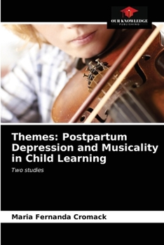 Paperback Themes: Postpartum Depression and Musicality in Child Learning Book