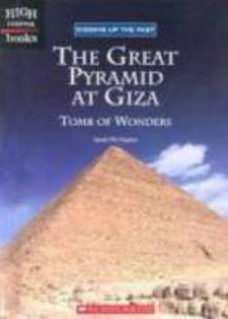 Library Binding The Great Pyramid at Giza: Tomb of Wonders Book