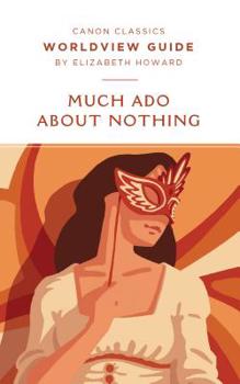 Paperback Worldview Guide for Much Ado About Nothing Book