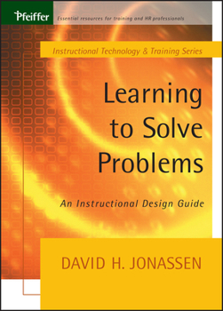 Paperback Learning to Solve Problems: An Instructional Design Guide Book