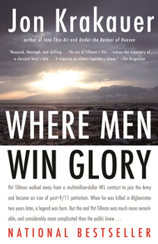 Paperback Where Men Win Glory: The Odyssey of Pat Tillman Book