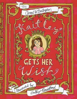 Paperback Kaitley Gets Her Wish Book