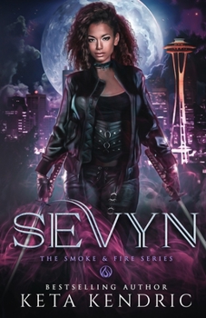 Paperback Sevyn - (The Smoke & Fire Series) Paranormal Romance Book