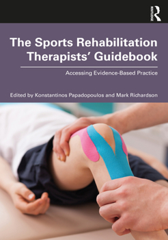 The Sports Rehabilitation Therapists' Guidebook: Accessing Evidence-Based Practice
