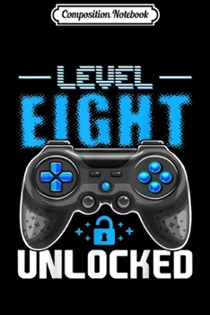 Composition Notebook: Level 15 Unlocked Boys 15th Birthday 15 Year Old Gamer Gift  Journal/Notebook Blank Lined Ruled 6x9 100 Pages