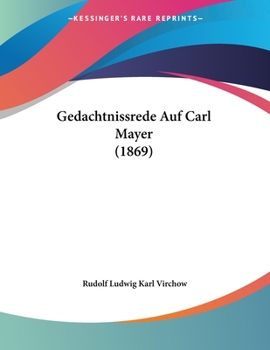 Paperback Gedachtnissrede Auf Carl Mayer (1869) Book