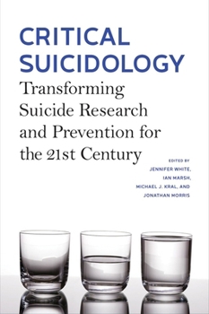 Paperback Critical Suicidology: Transforming Suicide Research and Prevention for the 21st Century Book