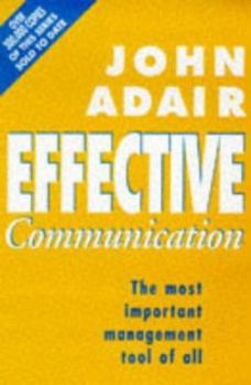 Paperback Effective Communication: The Most Important Management Tool of All Book