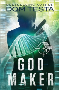 Paperback God Maker: Eric Swan Thriller #3 Book