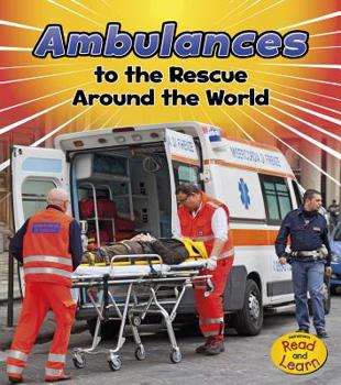 Paperback Ambulances to the Rescue Around the World Book