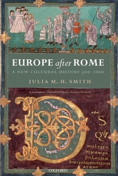 Paperback Europe After Rome: A New Cutural History 500-1000 Book